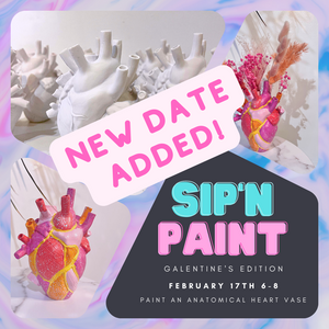 SIP'N PAINT- Galentine's Edition SECOND DATE