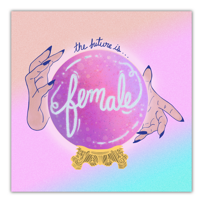 The Future is Female 8x8 Print